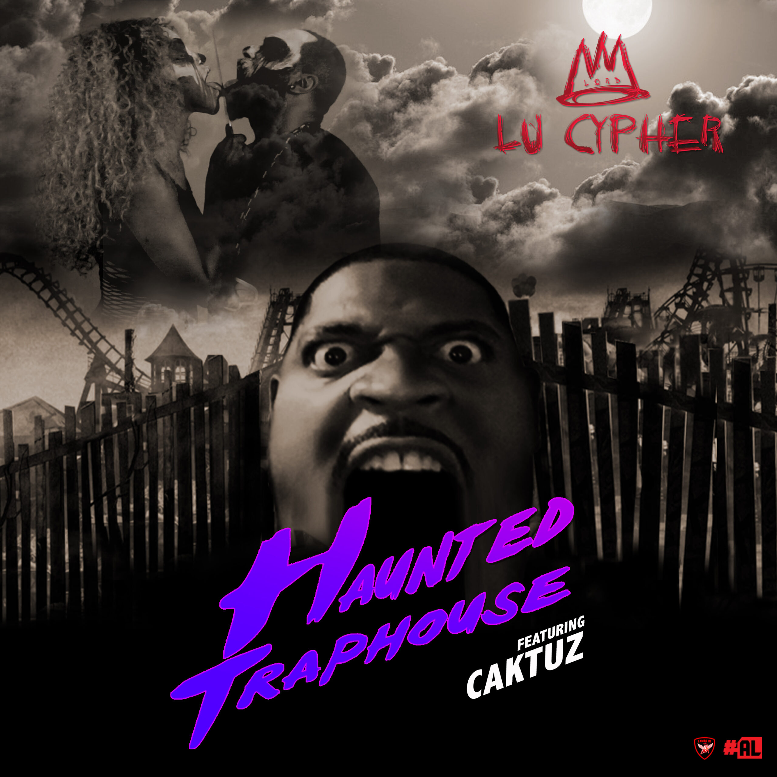 Caktuz x Lord Lu Cypher - Haunted Traphouse (Single)
