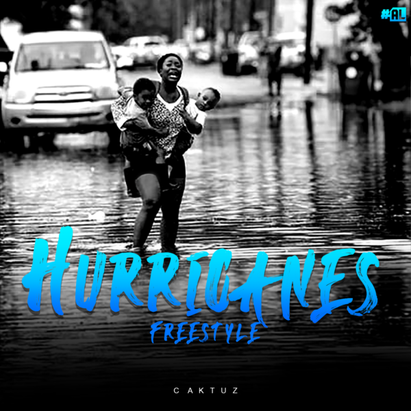 Caktuz - Hurricanes  (Freestyle)